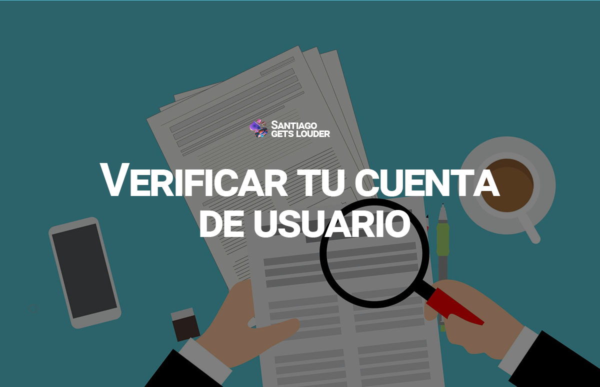 Verificar tu cuenta de usuario